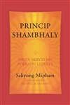 Princip Shambhaly - Sakyong Mipham - Kliknutím na obrázek zavřete